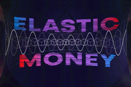 An image of a horizontal wormhole overlayed with the text, elastic money.